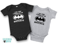 Funny batman baby, I just spent 9 months in the batcave