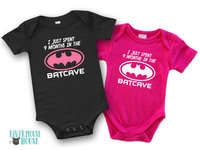 Funny batman baby, I just spent 9 months in the batcave