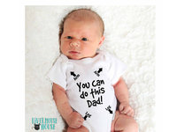 You can do this Dad funny baby bodysuit, pregnancy announcement