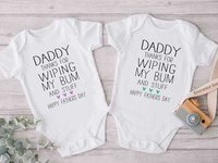 Funny Fathers Day Baby Bodysuit, Daddy Thanks for Wiping my Bum & Stuff
