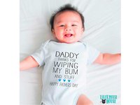 Funny Fathers Day Baby Bodysuit, Daddy Thanks for Wiping my Bum & Stuff