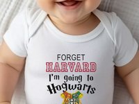 Harry Potter baby bodysuit, Forget Harvard I'm going to Hogwarts 