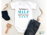 Funny MILF Baby Bodysuit, My Mummy is a M.I.L.F (Mum I'll Love Forever) 