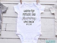 Happy First Mothers Day Mummy baby bodysuit. A custom personalised gift for Mum with love xo