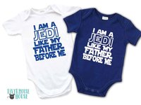I Am a Jedi Like My Father Before Me Star Wars Baby Bodysuit