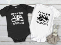 I'm not just Milk Drunk I'm Tit Faced funny baby bodysuit
