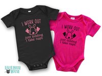 Funny Gym Bunny Baby Bodysuit, I Work Out..Just Kidding I Take Naps