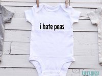 I Hate Peas funny baby bodysuit, Australian sizes from newborn to toddler infant onesie