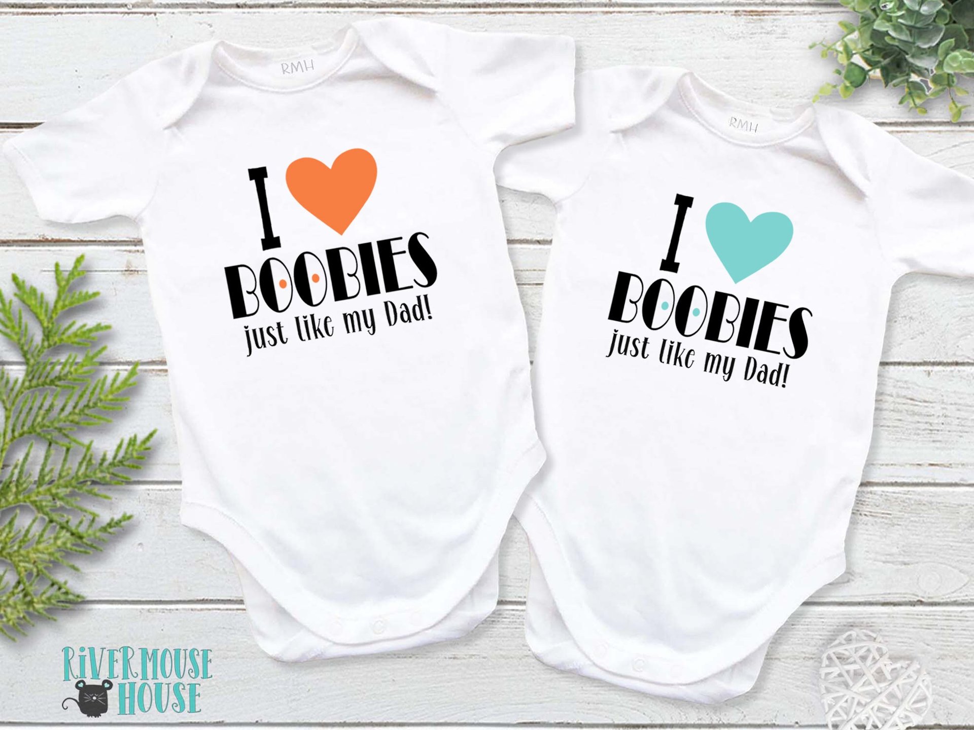 I Love Boobies Just Like my Dad Funny Baby Bodysuit