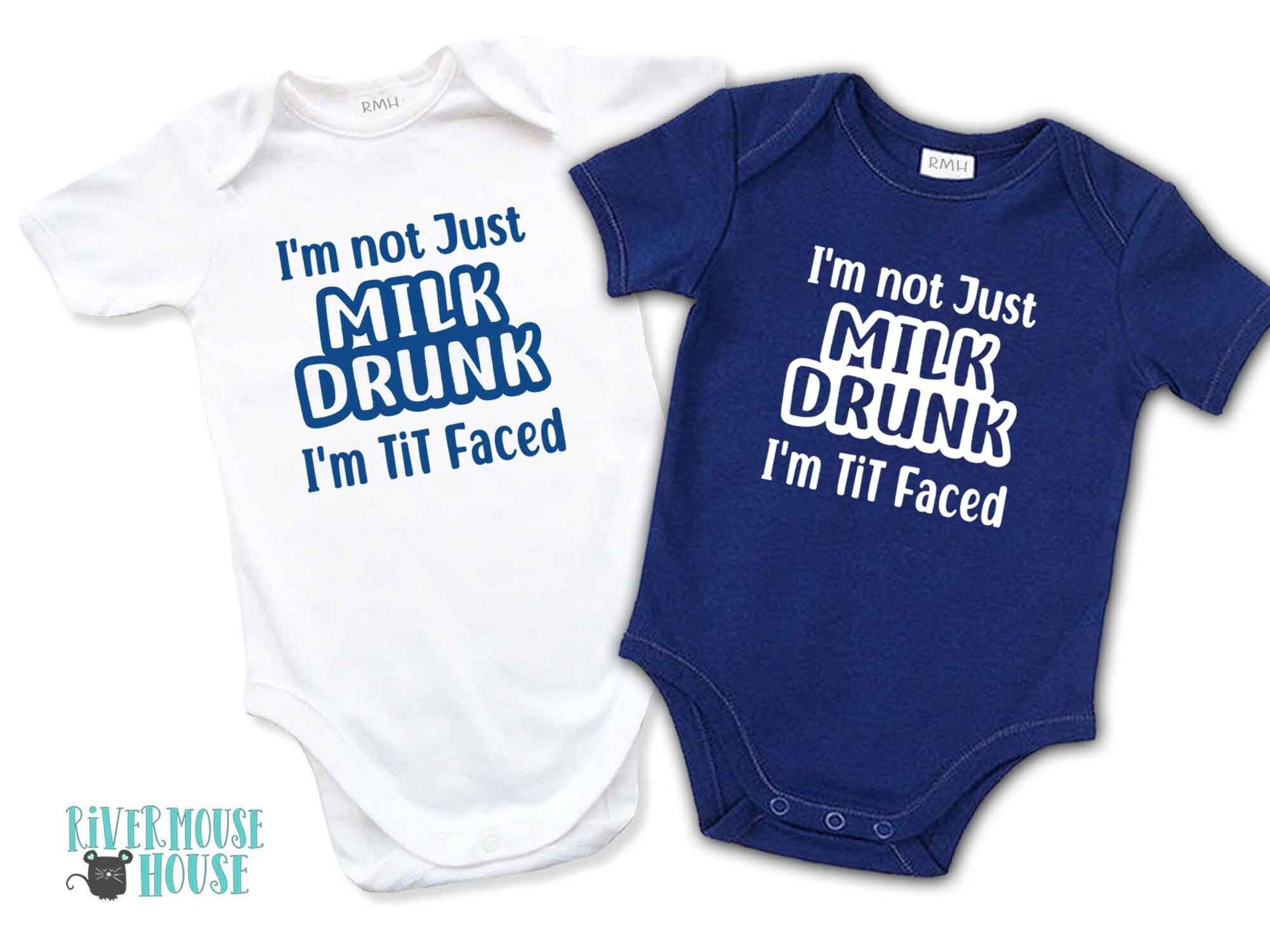 I'm not just Milk Drunk I'm Tit Faced funny baby bodysuit