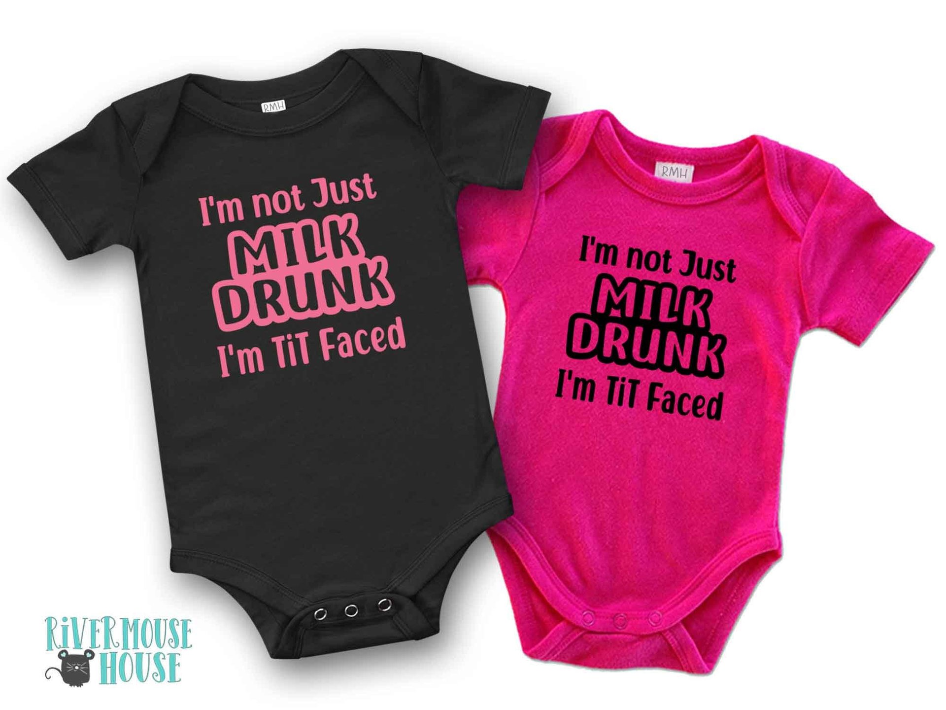 I'm not just Milk Drunk I'm Tit Faced funny baby bodysuit