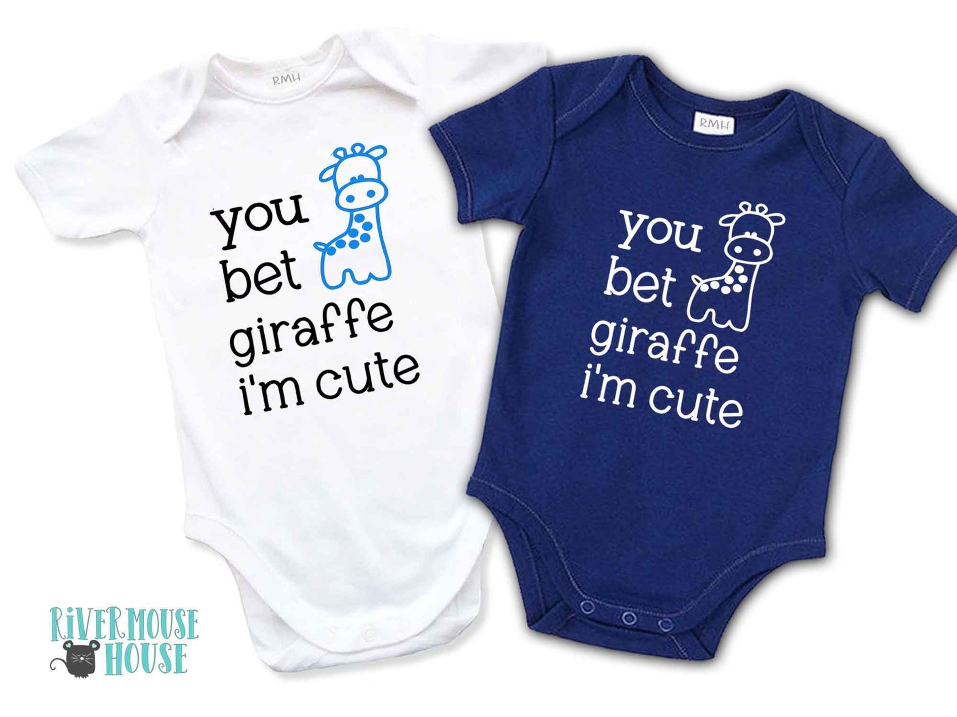 You Bet Giraffe I'm Cute Funny Baby Bodysuit