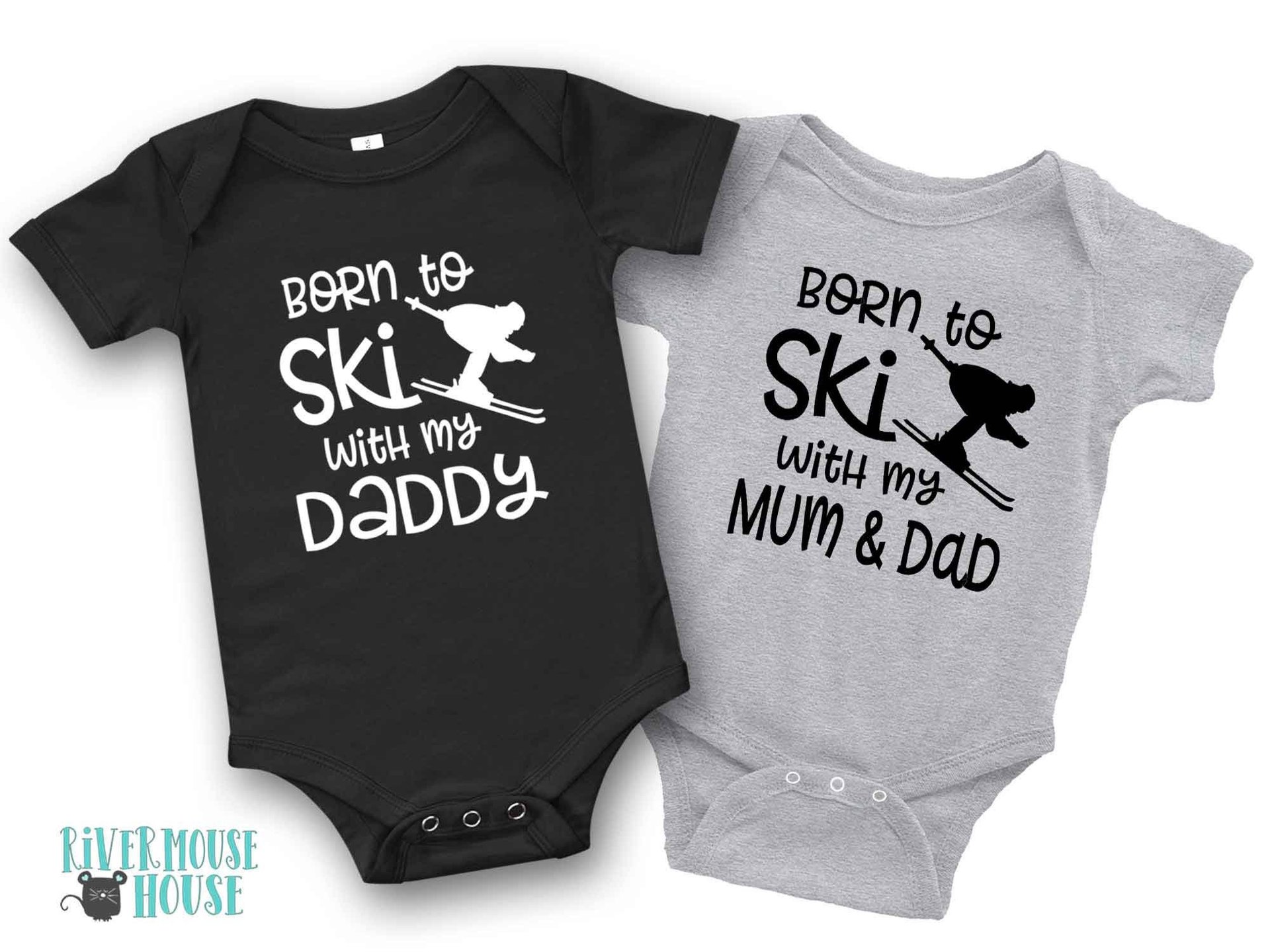 Born to ski with my Daddy snow kids baby bodysuit
