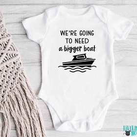 We're going to need a bigger boat baby bodysuit, Funny nautical pregnancy announcement