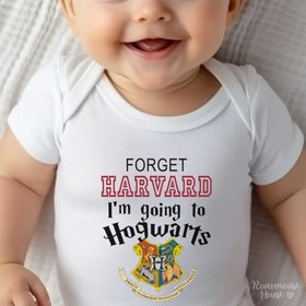 Harry Potter baby bodysuit, Forget Harvard I'm going to Hogwarts 