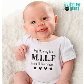 Funny MILF Baby Bodysuit, My Mummy is a M.I.L.F (Mum I'll Love Forever) 