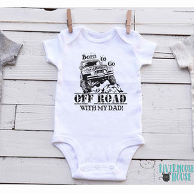 Born To Go Off Road with my Dad Baby Bodysuit, Personalised 4WD Car Romper