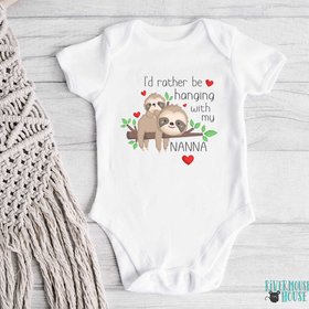 Cute sloth baby onesie, I'd rather be hanging with my nanna, aunty, uncle, Personalised to suit your family & friends