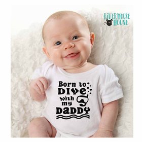 Scuba Diver baby bodysuit, Born to dive with my Daddy, Personalised to suit your snorkel family